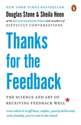 Thanks for the Feedback by Douglas Stone & Sheila Heen book cover